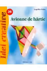 Idei creative. Avioane de hartie
