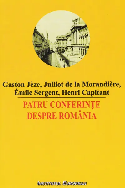 Patru conferințe despre România
