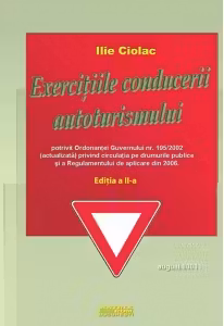 Exercitiile conducerii autoturismului