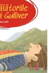 PRIMA MEA BIBLIOTECA. CALATORIILE LUI GULLIVER.