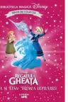 Biblioteca magica. Disney. REGATUL DE GHEATA. ANNA SI ELSA. VREMEA COPILARIEI. Editie de colectie