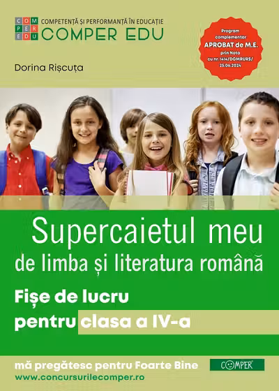 Supercaietul meu. Limba si literatura romana. Fise de lucru pentru clasa a 4-a