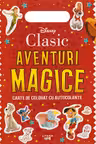 DISNEY CLASIC. AVENTURI MAGICE. Carte de desenat cu autocolante. Peste 50 de autocolante