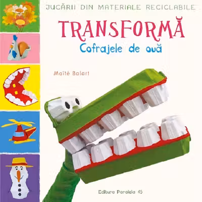 Jucarii din materiale reciclabile. Transforma Cofrajele de oua