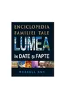 Lumea in date si fapte
