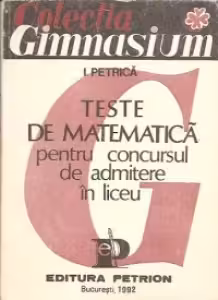 Teste de matematica pentru concursul de admitere in liceu