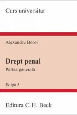 Drept penal. Partea generala. Editia 5