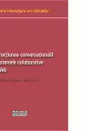 Interactiunea conversationala in sistemele colaborative pe Web