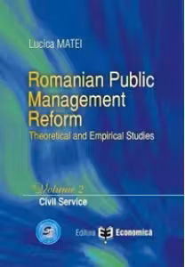 Romanian Public Management Reform. Theoretical and empirical studies. Volume 2. Civil service