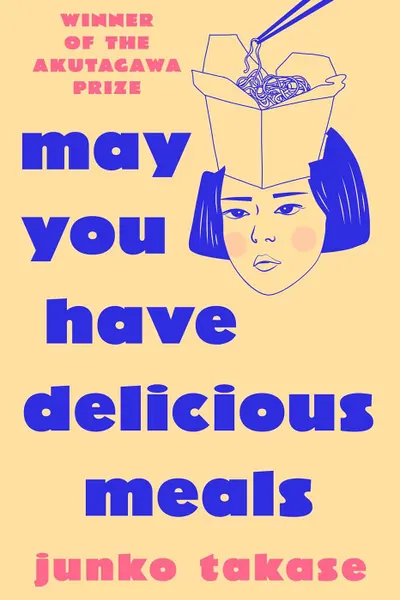 May you have delicious meals