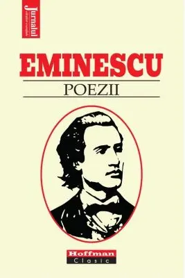 Mihai Eminescu- Poezii- Colectia Jurnalul cartilor esentiale
