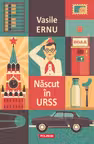 Nascut In URSS