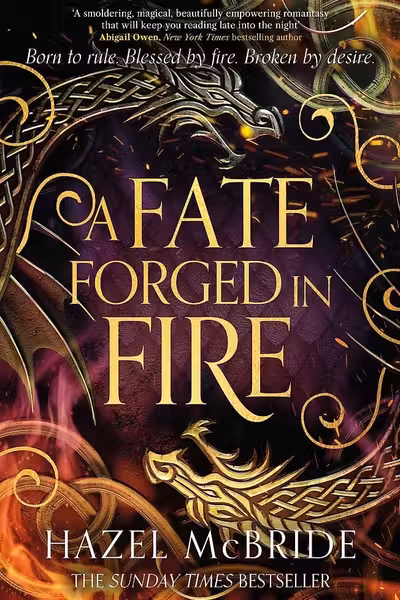 A Fate Forged in Fire