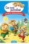 Povesti nemuritoare. CEI TREI PURCELUSI.