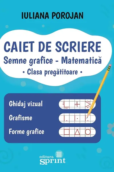 Caiet de scriere - Semne grafice - Matematică - Clasa pregătitoare