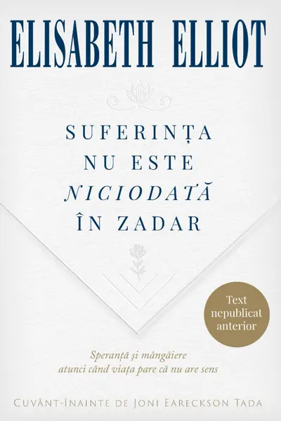 Suferinta nu este niciodata in zadar