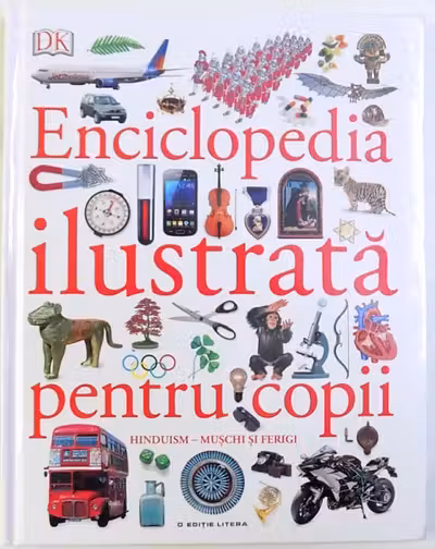 ENCICLOPEDIA ILUSTRATA PENTRU COPII. Hinduism. Muschi si ferigi. Vol. 4