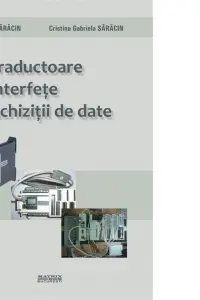 Traductoare. Interfete. Achizitii de date