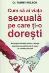 Cum sa ai viata sexuala pe care ti-o doresti