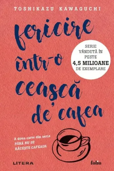 Fericire intr-o ceasca de cafea