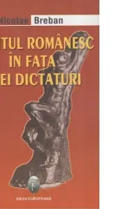 Spiritul românesc în fața unei dictaturi