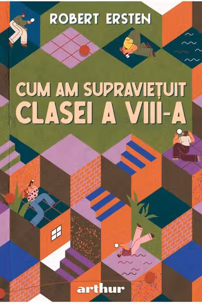 Cum Am Supravietuit Clasei a VIII-A