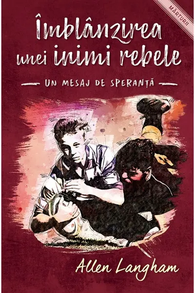 Îmblânzirea unei inimi rebele