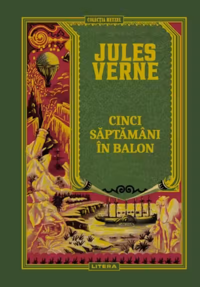 Jules Verne. CINCI SAPTAMANI IN BALON. editie noua