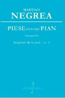 Piese pentru pian. Impresii de la tara op. 6, volumul 3