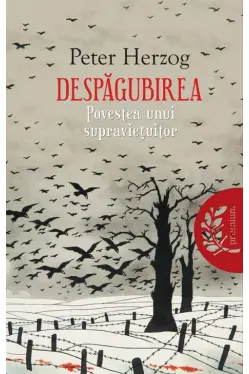Despagubirea povestea unui supravetuitor.