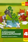 Matematica. Antrenament pentru performanta - Clasa 4