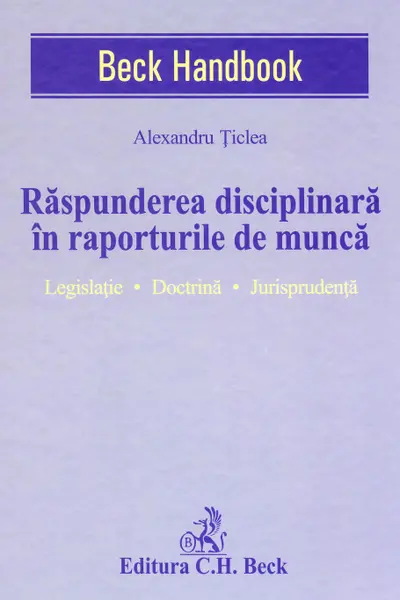 Răspunderea disciplinară în raporturile de muncă