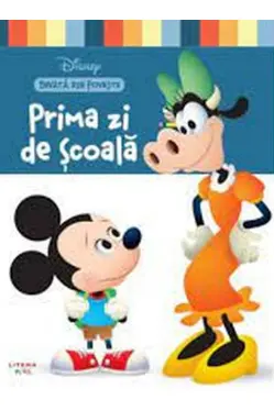 DISNEY. INVATA DIN POVESTE. PRIMA ZI DE SCOALA