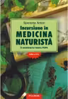 Incursiune in medicina naturista