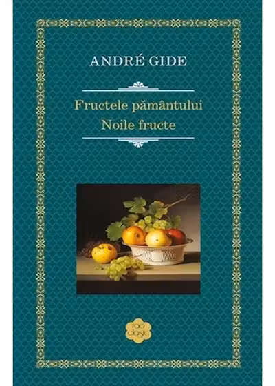 Fructele pamantului. Noile fructe