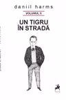 Un tigru in strada - Volumul II