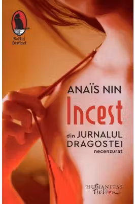 Incest. Din Jurnalul dragostei, necenzurat