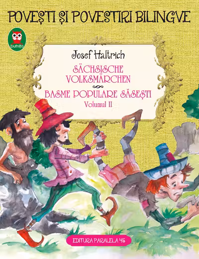 Basme populare sasesti / Sachaische volksmarchen - volumul 2