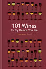 101 Wines to Try Before You Die