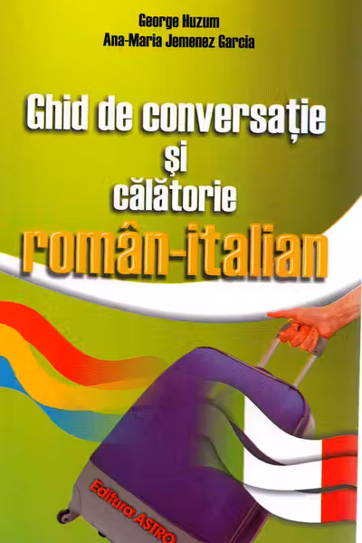 Ghid de conversație și călătorie român-italian