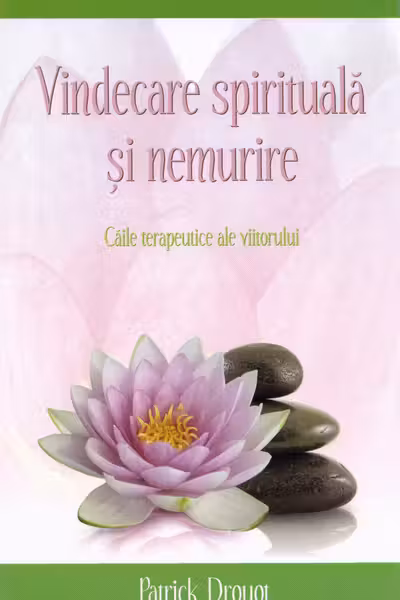 Vindecare spirituală și nemurire