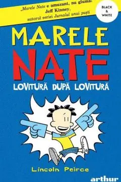 Marele Nate. 2. Lovitura dupa lovitura