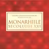 Monarhiile secolului XXI