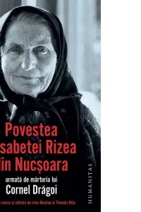 Povestea Elisabetei Rizea din Nucsoara