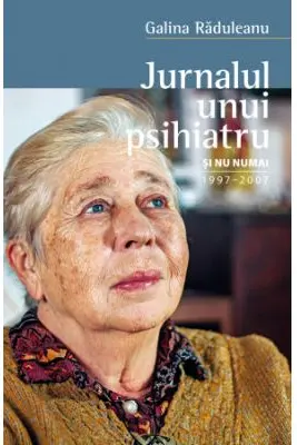 Jurnalul unui psihiatru si nu numai