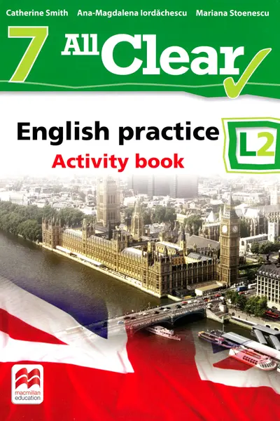All clear english practice activity book l 2 lectia de engleza (clasa a vii-a)