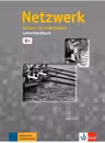 Netzwerk B1, Lehrerhandbuch. Deutsch als Fremdsprache