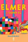 Elmer si Super El