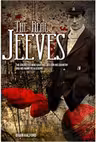 The Real Jeeves. The Cricketer Who Gave His Life for His Country and His Name to a Legend