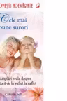 Povesti adevarate. Cele mai bune surori